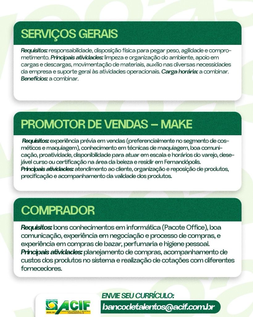SERVIÇOS GERAIS / PROMOTOR DE VENDAS - MAKE / COMPRADOR